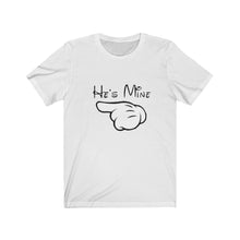 Load image into Gallery viewer, He’s mine pointing T-shirt
