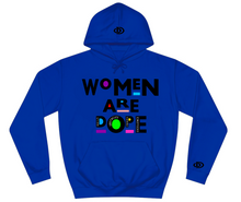 Cargar imagen en el visor de la galería, Women are DOPE
