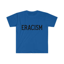 Carica l&#39;immagine nel visualizzatore di Gallery, ERACISM Words in Black Unisex Softstyle T-Shirt
