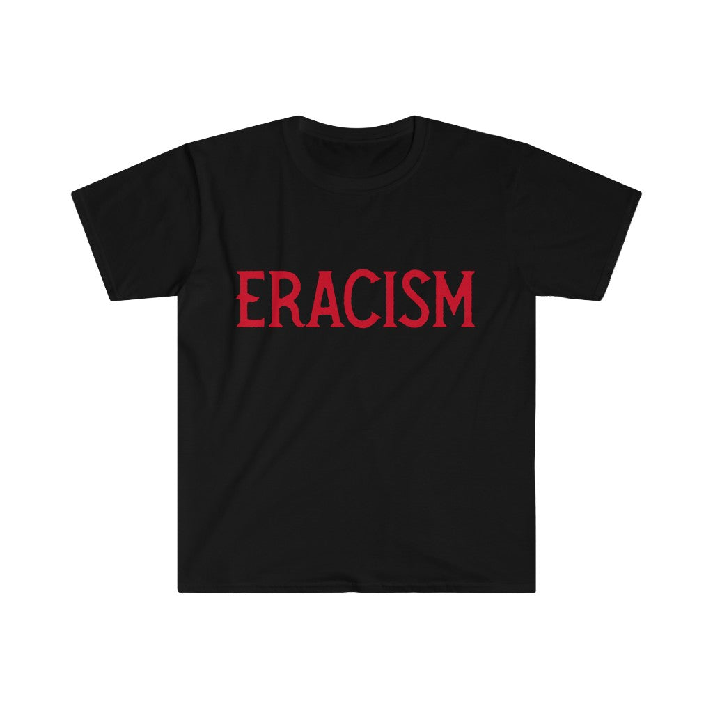 ERACISM Words in Red Unisex Softstyle T-Shirt