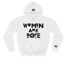 Cargar imagen en el visor de la galería, Women are DOPE
