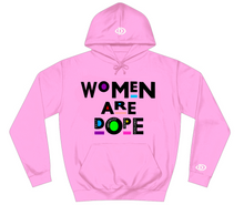 Cargar imagen en el visor de la galería, Women are DOPE
