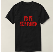 Load image into Gallery viewer, Be kind T-shirt
